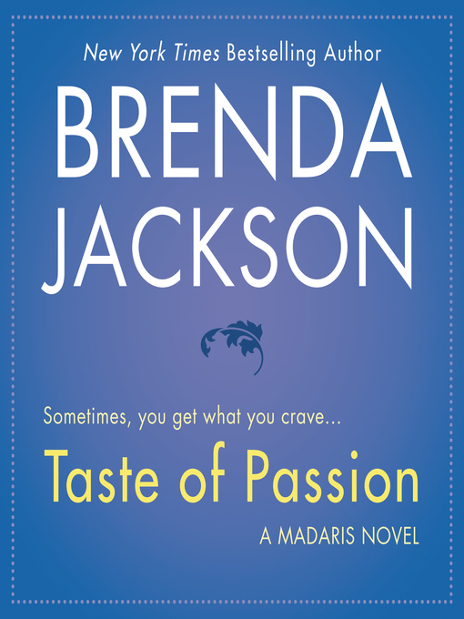 Title details for Taste of Passion by Brenda Jackson - Available